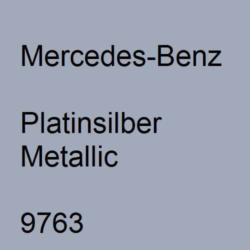 Mercedes-Benz, Platinsilber Metallic, 9763.